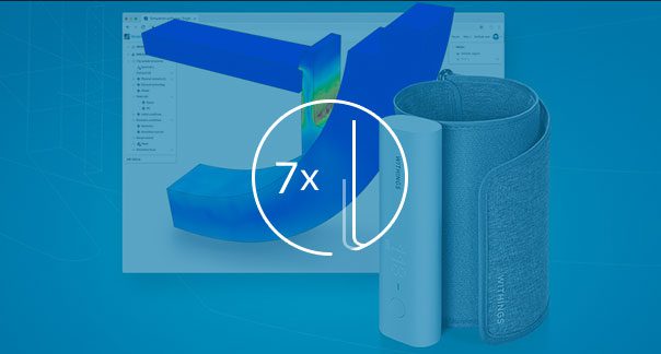 withings achieves 7x faster design-to-prototype cycle